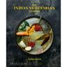 Phaidon The Indian Vegetarian Cookbook - Pant Pushpesh