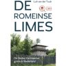 Vbk Media De Romeinse Limes - Luit van der Tuuk