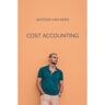 Brave New Books Cost Accounting - Antoon Van Aken
