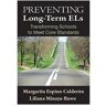 Sage Preventing Long-Term Els: Transforming Schools To Meet Core Standards - Calderon, Margarita Espino