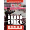 Vrije Uitgevers, De Noord-Korea Ontmaskerd - Jan Vermeer