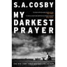 Headline My Darkest Prayer - S.A. Cosby