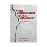 Sage Crisis Communication And Crisis Management: An Ethical Approach - St. John
