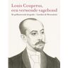 Uitgeverij Lias B.V. Louis Couperus, Een Verwende Vagebond - Caroline de Westenholz