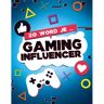 Schoolsupport Uitgeverij Bv Zo Word Je Gaming Influencer - Zo Word Je Influencer - Anita Natha Amin