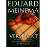 Mijnbestseller B.V. Versteckt - Eduard Meinema