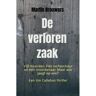 Brave New Books De Verloren Zaak - Martin Brouwers