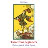 Schors V.O.F., Uitgeverij Tarot Voor Beginners - John Hagen