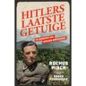 Just Publishers Hitlers Laatste Getuige - Rochus Misch