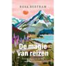 Vbk Media De Magie Van Reizen - Rosa Bertram