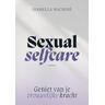 Vbk Media Sexual Selfcare - Isabella Machinè