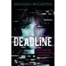 Xander Uitgevers B.V. Deadline - Anthony McCarten