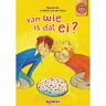 Delubas Educatieve Uitgeverij Van Wie Is Dat Ei? - Samen Lezen - Maartje Nix