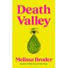 Bloomsbury Death Valley - Melissa Broder