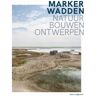 Nai010 Uitgevers/Publishers Marker Wadden - Rik de Visser