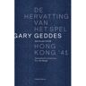 Poeziecentrum Vzw De Hervatting Van Het Spel Gevolgd Door Hong Kong '41 - Gary Geddes