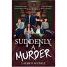 Veltman Distributie Import Books Suddenly A Murder - Munoz, Lauren