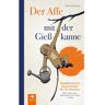 Mijnbestseller B.V. Der Affe Mit Der Gießkanne - Michael Steinwand