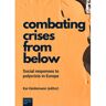 Mijnbestseller B.V. Combating Crises From Below - Kai Heidemann