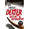 Luitingh-Sijthoff B.V., Uitgever Dexter Tast In Het Duister - Dexter - Jeff Lindsay