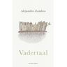 Meridiaan Uitgevers Vadertaal - Alejandro Zambra