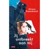 Singel Uitgeverijen Jij Ontbreekt Aan Mij - Mirjam Rotenstreich