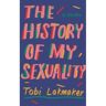Granta The History Of My Sexuality - Tobi Lakmaker
