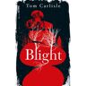 Titan Uk Blight - Tom Carlisle