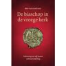 Jongbloed Uitgeverij Bv De Bisschop In De Vroege Kerk - Ben van den Baar