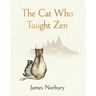 Penguin Uk The Cat Who Taught Zen - James Norbury