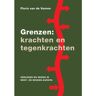 Eburon Uitgeverij B.V. Grenzen: Krachten En Tegenkrachten - Floris van de Vooren