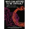 Idea Books B.V. Who Can Afford To Be Critical? - Afonso Matos
