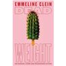 Veltman Distributie Import Books Dead Weight - Emmeline Cline