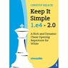 Vrije Uitgevers, De Keep It Simple 1.E4 2.0 - Christof Sielecki