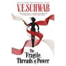 Titan Uk The Fragile Threads Of Power (Signed Hardback) - V. E. Schwab