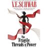 Titan Uk The Fragile Threads Of Power (Signed Hardback) - V. E. Schwab