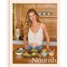 Random House Us Nourish: Simple Recipes To Empower Your Body And Feed Your Soul - Gisele Bündchen