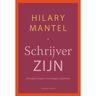 Meridiaan Uitgevers Schrijver Zijn - Hilary Mantel