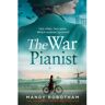 Harper Collins Uk The War Pianist - Mandy Robotham