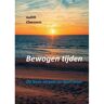 Mijnbestseller B.V. Bewogen Tijden - Judith Claessens