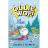 Harpercollins Holland Ollie De Viking - Ollie En Wop - Adam Stower