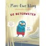 Singel Uitgeverijen De Beterweter - Marc-Uwe Kling