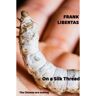 Brave New Books On A Silk Thread, The Chinese Are Coming - Frank Libertas