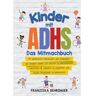 Mijnbestseller B.V. Kinder Mit Adhs - Das Mitmachbuch - Amalya Lamers