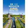 Reisreport De 100 Mooiste E-Bike Routes Van Nederland - Marlou Jacobs