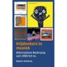 Kleine Uil, Uitgeverij Vrijdenkers In Muziek - Muziekreeks - Edwin Hofman