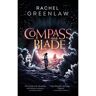 Harper Collins Uk Compass And Blade - Rachel Greenlaw