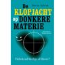 Veen Media De Klopjacht Op Donkere Materie - Pocket Science - Dorine Schenk