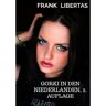 Brave New Books Gorki In Den Niederlanden, 2. Auflage - Frank Libertas