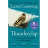 Vintage Uk Thunderclap: A Memoir Of Art And And Life & Sudden Death - Laura Cumming